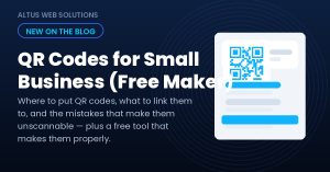 QR Codes for Small Business: Where to Put Them (Free Maker)